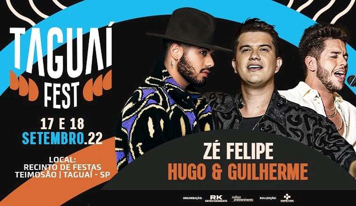 Zé Felipe e Hugo e Guilherme serão as atrações da 1ª edição do Taguaí Fest