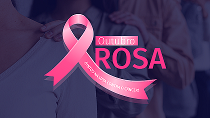 Ações da campanha Outubro Rosa serão desenvolvidas nas postos de saúde Jardim Brasil e Bairro Alto em Avaré