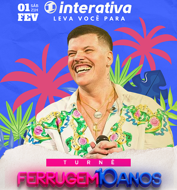 A interativa te leva para o show do Ferrugem!